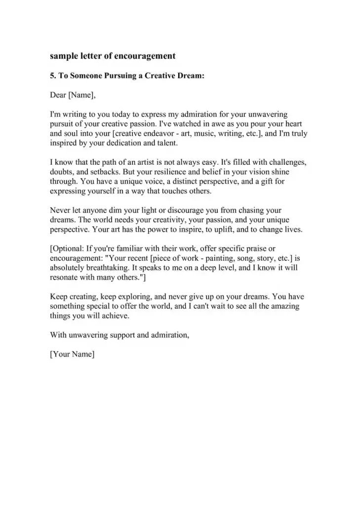 Example Letter of Encouragement To Someone Pursuing a Creative Dream Example Letter of Encouragement To Someone Pursuing a Creative Dream